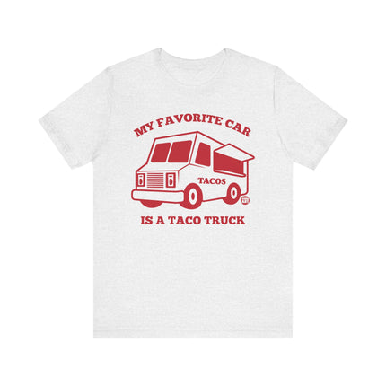 Favorite Car Is Taco Truck Tee