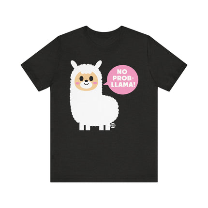 Cute "NO PROB LLAMA" Tee Shirt