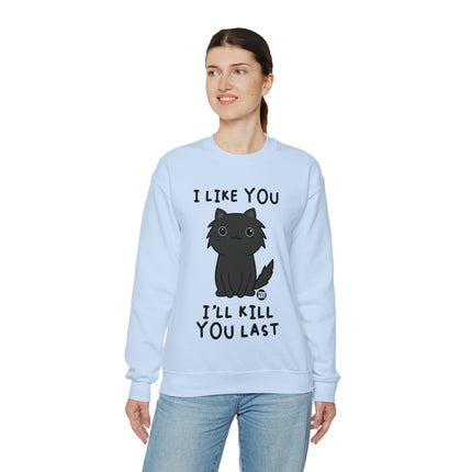 I Like You I Kill You Last Cat Crewneck Sweatshirt