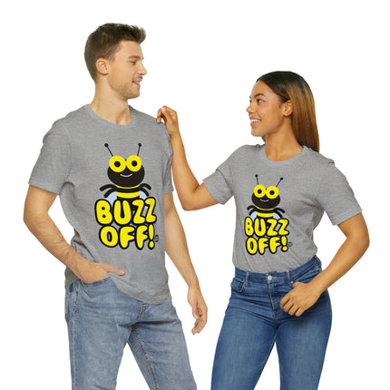 Buzz Off Unisex Tee