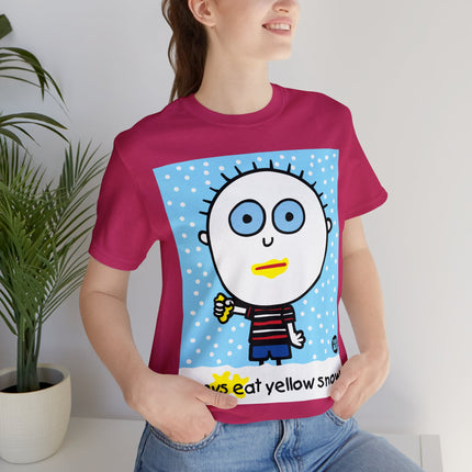 Boys Eat Yellow Snow Unisex Tee