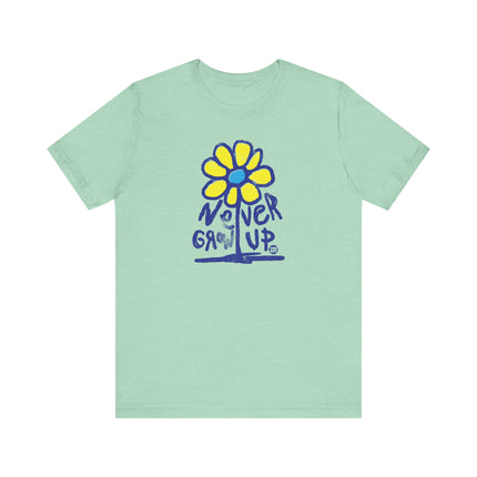 Never Grow Up Flower Tee