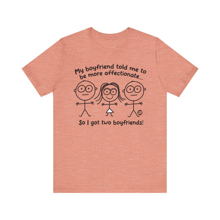 Funny "TWO BOYFRIENDS" Tee Shirt