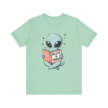 Believe in Yourself Cute Alien Tee