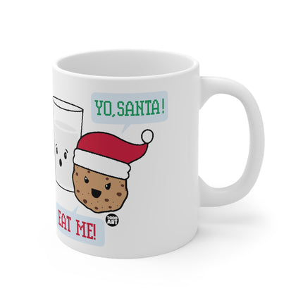 Yo Santa Eat Me Christmas Cookies Ceramic Mug