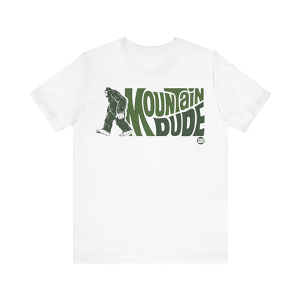 Mountain Dude Bigfoot Tee