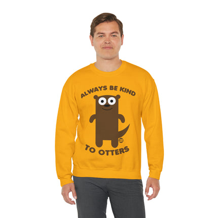 Always Be Kind to Otters Crewneck Sweatshirt