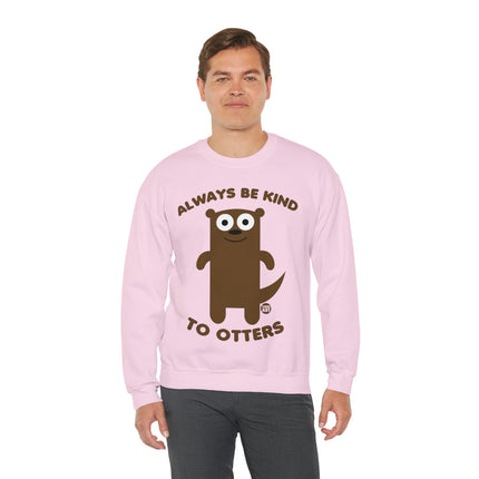 Always Be Kind to Otters Crewneck Sweatshirt