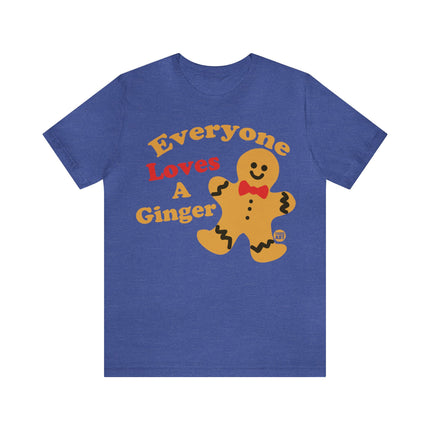 Everyone Loves a Ginger Unisex Tee