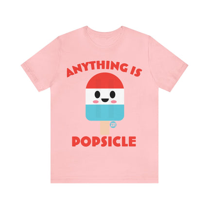 Anything is Popsicle Unisex Tee