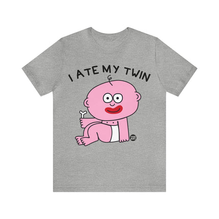 I Ate My Twin Unisex Short Sleeve Tee