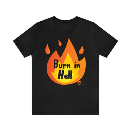 Burn In Hell Unisex Tee