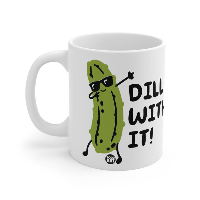 Dill With It Ceramic Mug