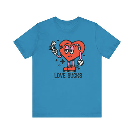 Love Sucks Tee, Funny Love Sucks Broken Heart Tshirt