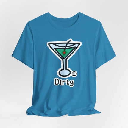 Dirty Martini Tshirt