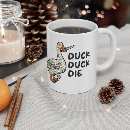 duck duck die Ceramic Mug