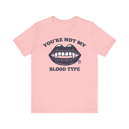 Not My Blood Type Tee