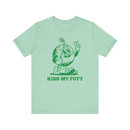 Kiss My Putt Golf Tshirt