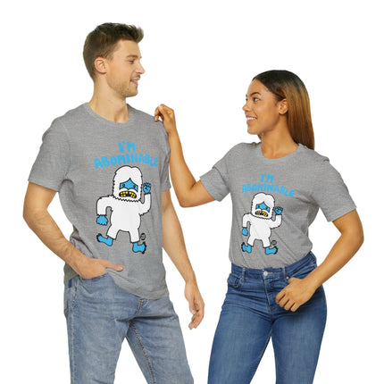 I'm Abominable Snowman Unisex Tee