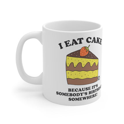 I Eat Cake Ceramic Mug