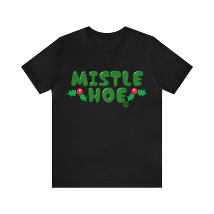 Mistle Hoe Xmas Unisex Tee