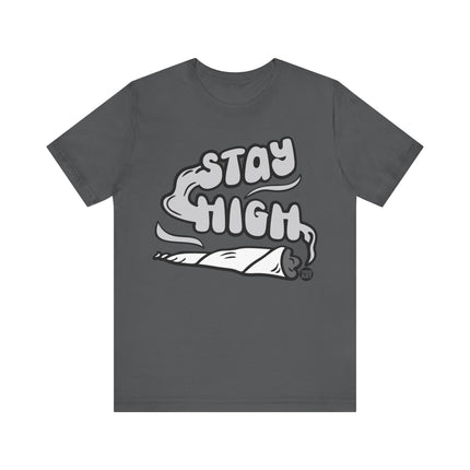 Stay High Joint Tshirt