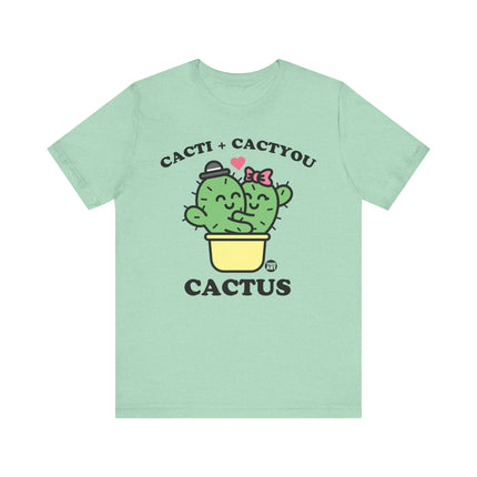 Cacti and Catyou Cactus Tshirt