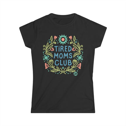 Tired Moms Club Women's Softstyle Tee