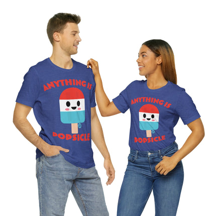 Anything is Popsicle Unisex Tee