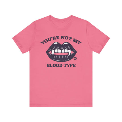 Not My Blood Type Tee