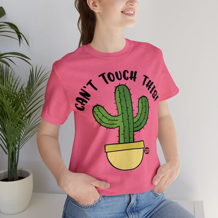 Can't Tough This Cactus Unisex Tee