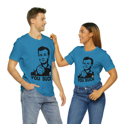 You Suck Unisex Short Sleeve Tee