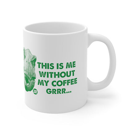 Me Without Coffee Dino Ceramic Mug