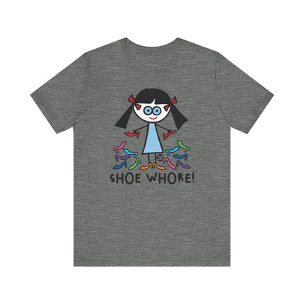 Funny "SHOE WHORE" Tee Shirt