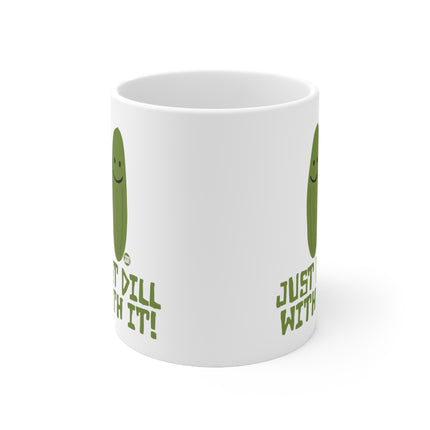 Just Dill With It Ceramic Mug