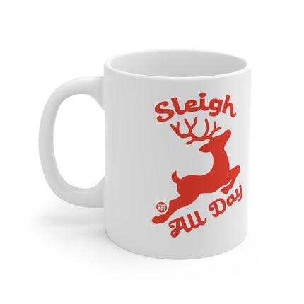 Sleigh All Day Reindeer Christmas Ceramic Mug