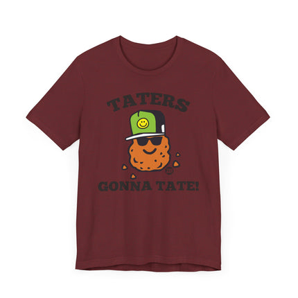 Funny "TATERS GONNA TATE" Tee Shirt