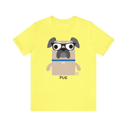 Bow Wow Meow Pug Unisex Tee