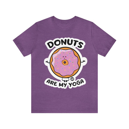 Donuts Are My Yoga Unisex Short Sleeve Tee