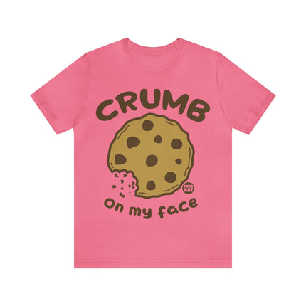 Crumb On My Face Cookie Unisex Tee