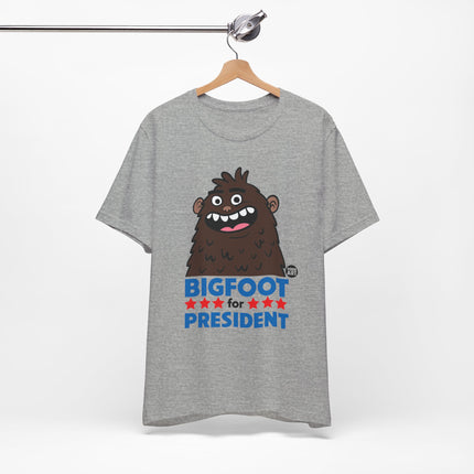 Bigfoot For President Tshirt