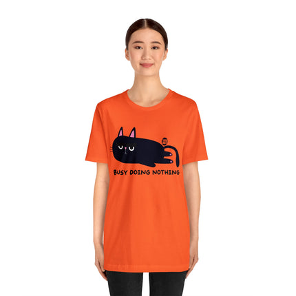 Busy Doing Nothing Unisex Tee