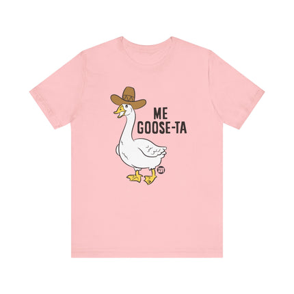 Me Goose Ta Tee