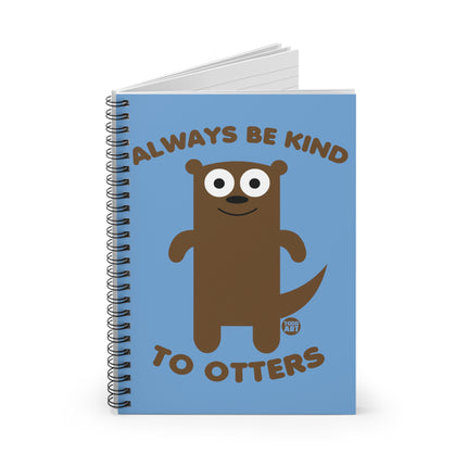 Always Be King to Otters Spiral Notebook - Ruled Line