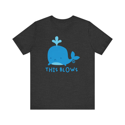 Cute "THIS BLOWS" Tee Shirt