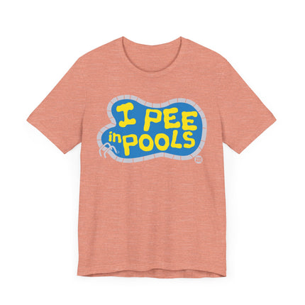 Funny "I PEE IN POOLS" Tee Shirt