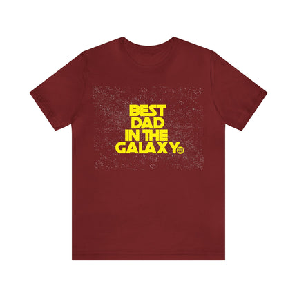 Best Dad In The Galaxy Unisex Tee