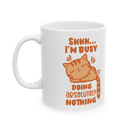 Shhh Busy Doing Nothing Cat Coffee Mug, Funny Cat Mug Gift for Cat Mom