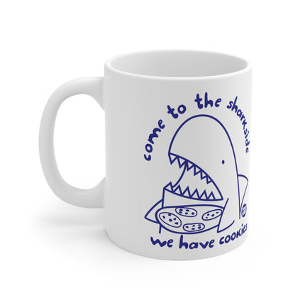 Come to Sharkside Ceramic Mug