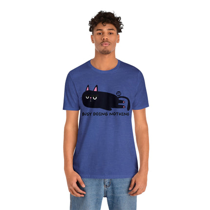 Busy Doing Nothing Unisex Tee